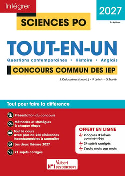 Intégrer Sciences Po : Sciences Po - Concours commun des IEP 2027 - Tout-en-un : Questions contemporaines - Histoire - Anglais