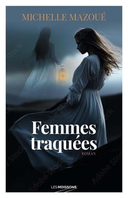 Femmes traquées