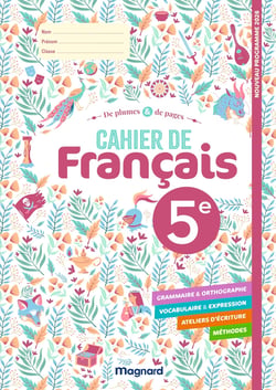 De plumes et de pages : 5e : Cahier de Français (édition 2026)
