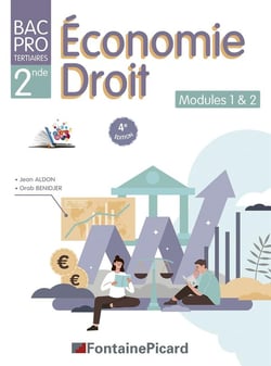 Economie-droit, modules 1 & 2 : Bac Pro tertiaires 2de (4e édition)