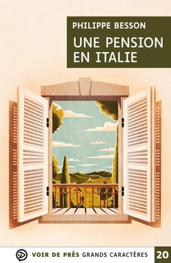 UNE PENSION EN ITALIE : Grands caractères, édition accessible pour les malvoyants
