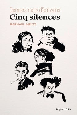 Cinq silences : Derniers mots d'écrivains