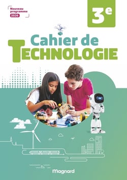 Technologie - 3e - Cahier d'activités