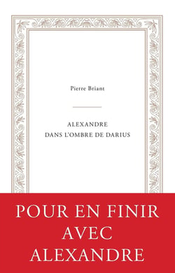 Alexandre dans l'ombre de Darius