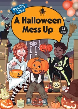 Reading Trips : Anglais - Cycle 4 - A Halloween Mess Up - A1+ - Livre élève (édition 2026)