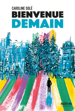 Bienvenue demain