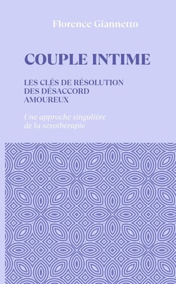 Couple intime : Les clés de résolution des désaccords amoureux