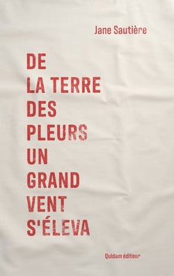 De la Terre des pleurs un grand vent s'éleva