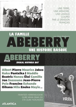 La famille Abeberry : Une histoire basque