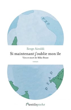 Si maintenant j'oublie mon île: Vies et mort de Mike Brant