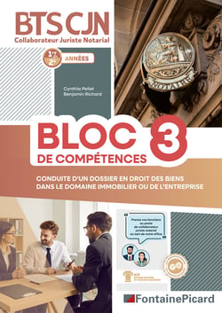 Conduite d'un dossier en droit des biens dans le domaine immobilier ou de l'entrerpise, Bloc 3, BTS CJN