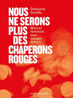 Nous ne serons plus des chaperons rouges