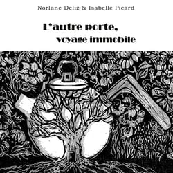 L'autre porte : voyage immobile