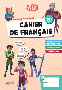 Mission plumes : Français - 5e - Cahier de français (édition 2026)