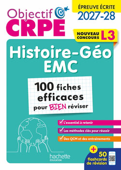 Objectif CRPE : Histoire-Géographie EMC - L3 - 100 fiches efficaces pour bien réviser (édition 2027/2028)