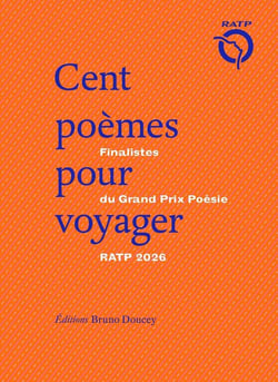 Cent poèmes pour voyager : Finalistes grand prix poésie RATP
