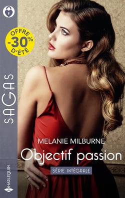 Objectif passion Tomes 1 à 3 : La proposition d'une innocente - Les règles d'un play-boy - Liaison torride à New York