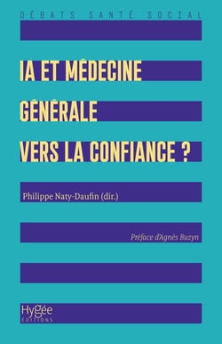 IA et médecine générale : vers la confiance ?