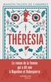 Thérésia : L'oubliée de la Révolution