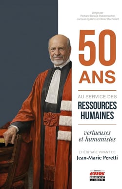 50 ans au service des ressources humaines vertueuses et humanistes : L'héritage vivant de Jean-Marie Peretti