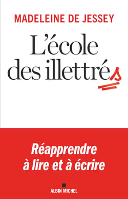 L'école des illettrés : Réapprendre à lire et à écrire