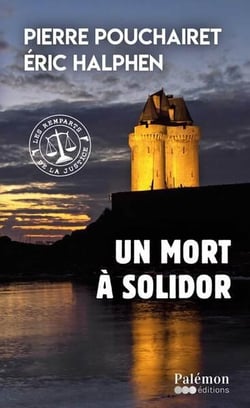 Les remparts de la justice Tome 2 : Un mort à Solidor