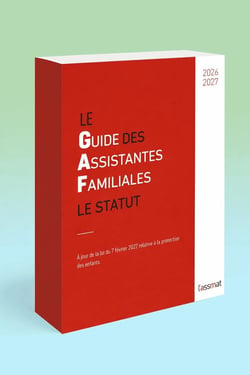 GUIDE DES ASSISTANTES FAMILIALES EDITION 2026-2027 : Nouvelle édition 2026-2027