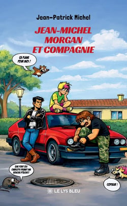 Jean-Michel Morgan et compagnie