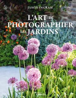 L'art de photographier les jardins