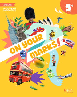 On your marks! Collège : Anglais : 5e - Manuel élève