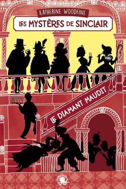Les Mystères de Sinclair - Tome 2 Le Diamant maudit