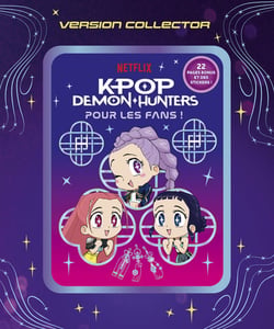KPop Demon Hunters - Pour les fans ! - Version collector