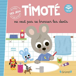 Timoté ne veut pas se brosser les dents