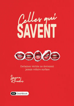 Celles qui savent : Certaines vérités ne devraient jamais refaire surface