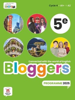 Bloggers : Anglais : 5e - Livre de l'élève (édition 2026)