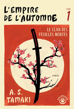 L'Empire de l'automne Tome 1 : Le clan des feuilles mortes