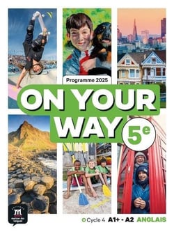 On your way : Anglais : 5e - Livre élève (édition 2026)