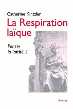 La Respiration laïque : Penser la laïcité 2