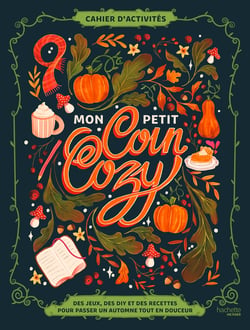 Cahier d'activités - Mon petit coin cozy