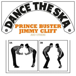 Dance The Ska (Prince Buster/Jimmy Cliff and Others)