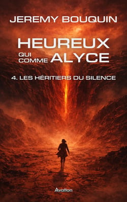 Heureux qui comme Alyce Tome 4 : Les héritiers du silence