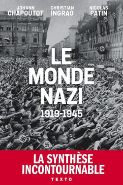 Le Monde nazi : 1919-1945
