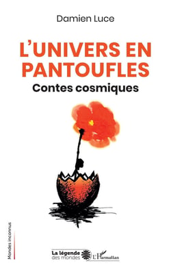 L'univers en pantoufles : Contes cosmiques