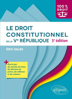 Le droit constitutionnel de la Ve République (3e édition)