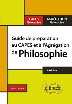 Guide de préparation au Capes et à l'Agrégation de philosophie (4e édition)