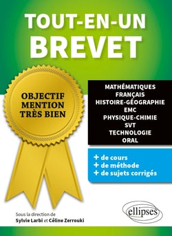 Tout-en-un Brevet : Mathématiques, Français, Histoire-Géographie EMC, Physique-Chimie, SVT, Technologie Oral