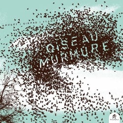 Oiseau Murmure