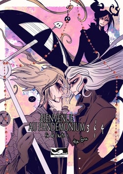 Bienvenue au pandemonium : Tome 3 et 4