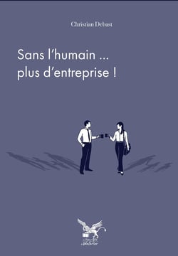 Sans l'humain... plus d'entreprise !
