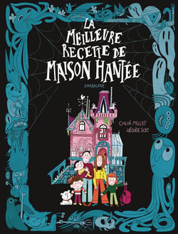 La meilleure recette de maison hantée
